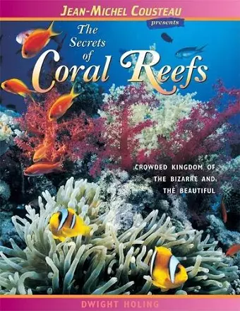 The Secrets of Coral Reefs cover