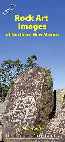 Rock Art Images of Northern New Mexico cover