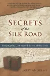 Secrets of the Silk Road cover