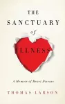 The Sanctuary of Illness cover