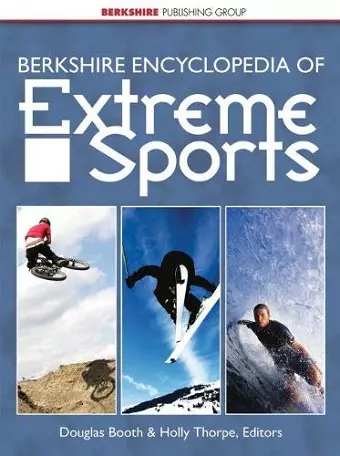 Berkshire Encyclopedia of Extreme Sports cover