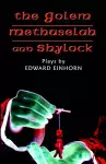 The Golem, Methuselah, and Shylock cover