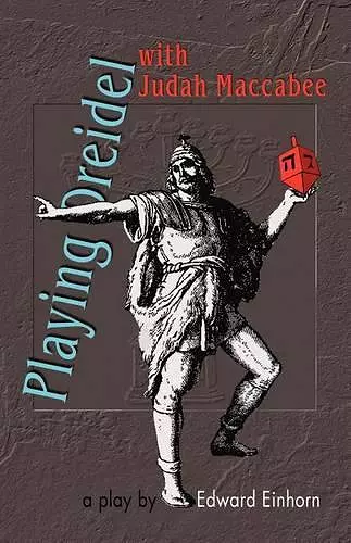 Playing Dreidel with Judah Maccabee cover