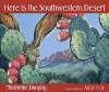 Here Is the Southwestern Desert cover