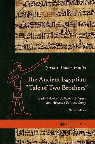 The Ancient Egyptian Tale of Two Brothers cover