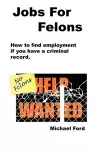 Jobs For Felons cover