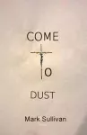 Come to Dust cover