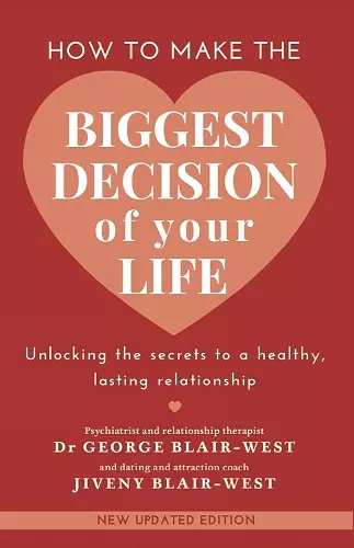 How to make the biggest decision of your life cover