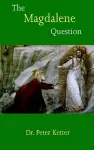 The Magdalene Question cover