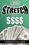 425 Ways to Stretch Your $$$$ cover