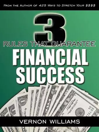 3 Rules That Guarantee Financial Success cover