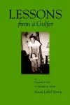 Lessons from a Golfer cover