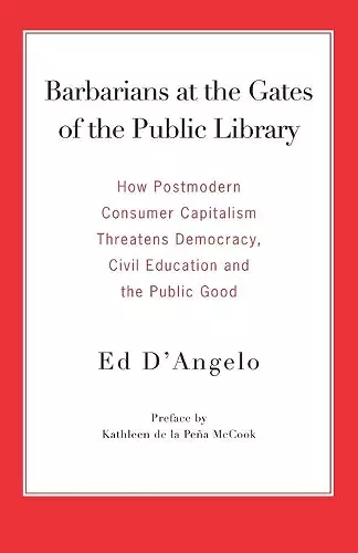 Barbarians at the Gates of the Public Library cover