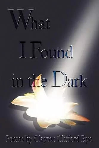 What I Found in the Dark cover