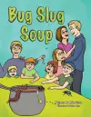 Bug Slug Soup cover