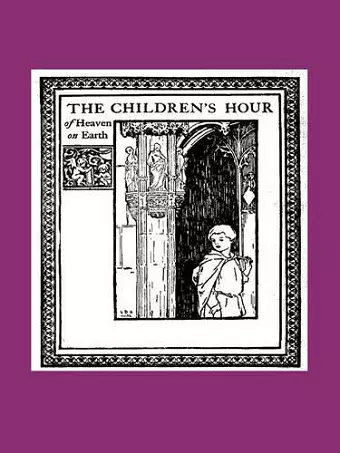 The Children's Hour of Heaven on Earth cover