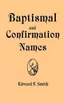 Baptismal and Confirmation Names cover