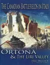 The Canadian Battlefields in Italy: Ortona and the Liri Valley cover