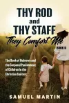 Thy Rod and Thy Staff, They Comfort Me - Book II cover