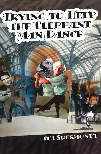 Trying To Help The Elephant Man Dance cover