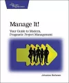 Manage It! Your Guide to Modern, Pragmatic Project  Mangagement cover