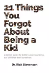 21 Things You Forgot About Being a Kid cover