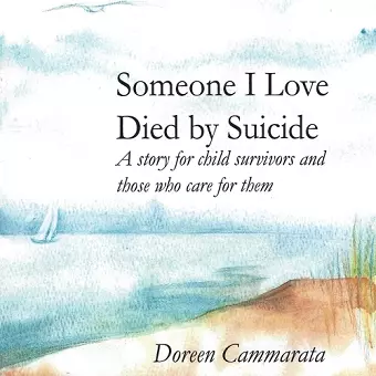 Someone I Love Died by Suicide cover