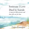 Someone I Love Died by Suicide cover