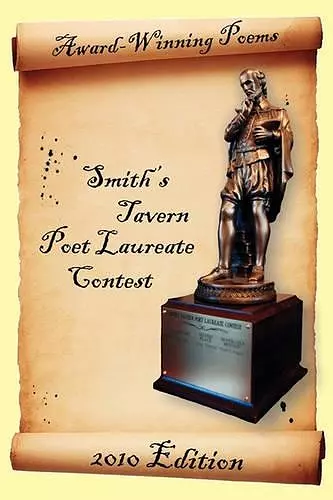 Award-Winning Poems from the Smith's Tavern Poet Laureate Contest cover