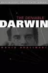 The Deniable Darwin & Other Essays cover