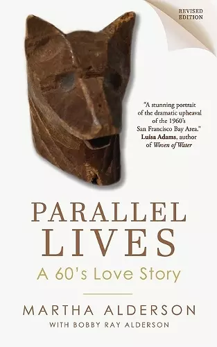 PARALLEL LIVES A 60's Love Story cover
