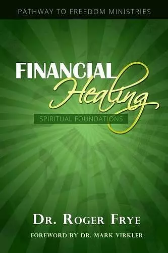 Financial Healing - Spiritual Foundations cover