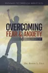 Overcoming Fear & Anxiety cover