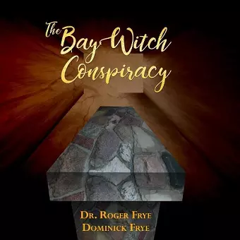 The Bay Witch Conspiracy cover