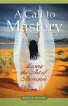 A Call to Mastery cover