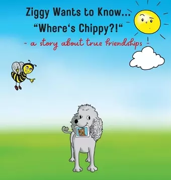 Ziggy Wants to Know... Where's Chippy cover