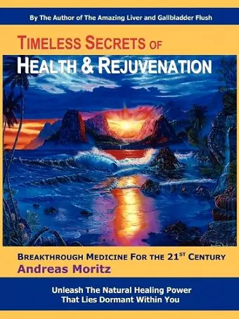 Timeless Secrets of Health and Rejuvenation cover