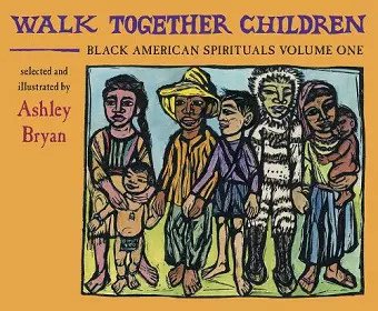 Walk Together Children, Black American Spirituals, Volume One cover