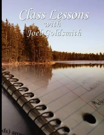 Class Lessons with Joel Goldsmith cover