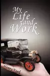 My Life and Work cover