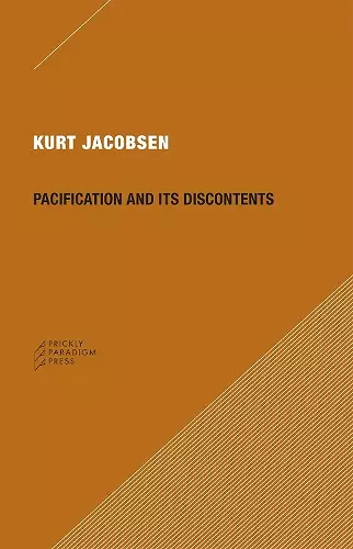 Pacification and its Discontents cover