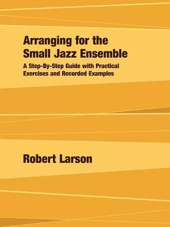 Arranging for the Small Jazz Ensemble cover