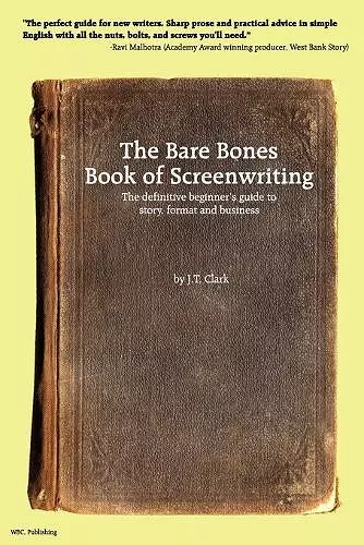 The Bare Bones Book of Screenwriting cover