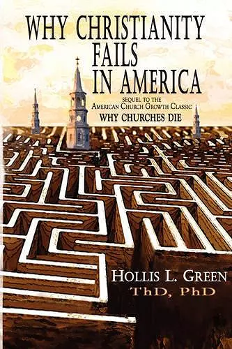 Why Christianity Fails in America cover