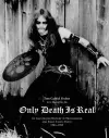 Only Death is Real cover