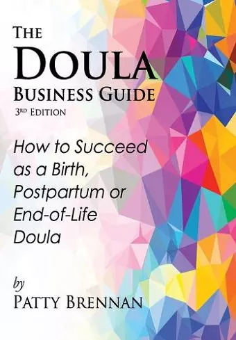 The Doula Business Guide, 3rd Edition cover