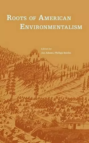 Roots of American Environmentalism cover