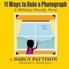 11 Ways to Ruin a Photograph cover