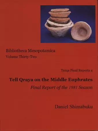 Tell Qraya on the Middle Euphrates cover