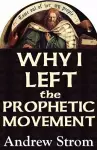 Why I Left the Prophetic Movement.. Gold Dust & "Laughing Revivals".. to Heed John Paul Jackson, Patricia King & Todd Bentley, or Men Like Leonard Ravenhill & David Wilkerson ? cover